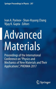 Advanced Materials: Proceedings of the International Conference on "Physics and Mechanics of New Materials and Their Applications", Phenma 2017 (2018)