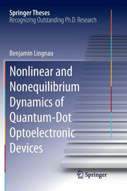 Nonlinear and Nonequilibrium Dynamics of Quantum-Dot Optoelectronic Devices (Softcover Reprint of the Original 1st 2015)