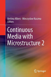 Continuous Media with Microstructure 2 (Softcover Reprint of the Original 1st 2016)