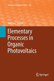 Elementary Processes in Organic Photovoltaics (Softcover Reprint of the Original 1st 2017)