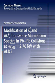 Modification of K0s and Lambda(antilambda) Transverse Momentum Spectra in Pb-PB Collisions at ?snn = 2.76 TeV with Alice (Softcover Reprint of t