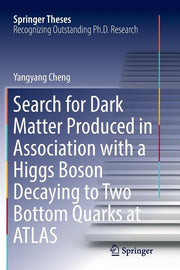 Search for Dark Matter Produced in Association with a Higgs Boson Decaying to Two Bottom Quarks at Atlas (Softcover Reprint of the Original 1st 2017)