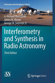 Interferometry and Synthesis in Radio Astronomy (Softcover Reprint of the Original 3rd 2017)