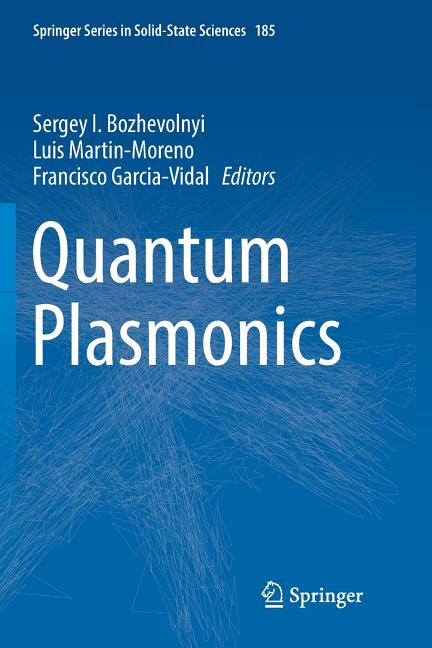 Quantum Plasmonics (Softcover Reprint of the Original 1st 2017)