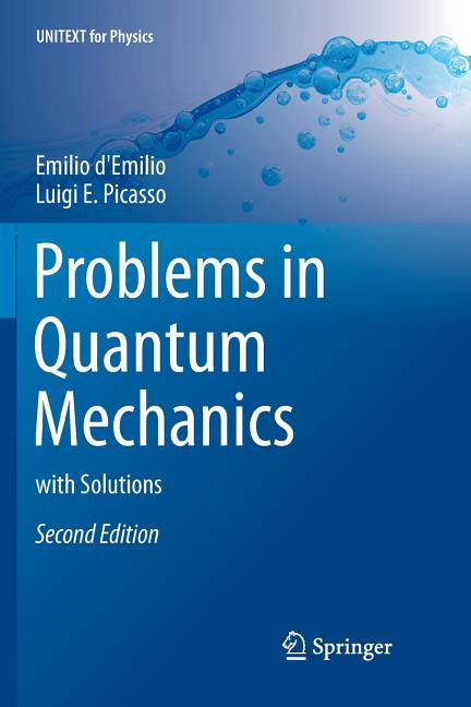 Problems in Quantum Mechanics: With Solutions (Softcover Reprint of the Original 2nd 2017)