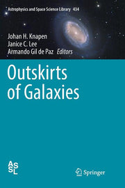 Outskirts of Galaxies (Softcover Reprint of the Original 1st 2017)