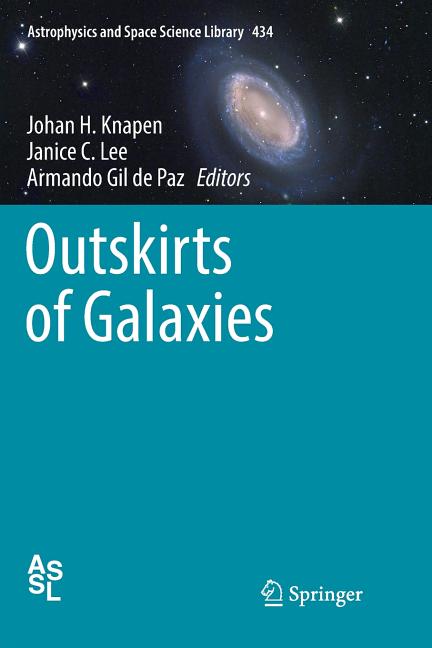 Outskirts of Galaxies (Softcover Reprint of the Original 1st 2017)