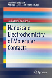 Nanoscale Electrochemistry of Molecular Contacts (2018)