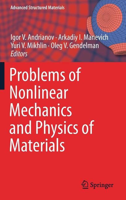 Problems of Nonlinear Mechanics and Physics of Materials (2019)