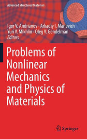 Problems of Nonlinear Mechanics and Physics of Materials (2019)