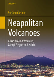 Neapolitan Volcanoes: A Trip Around Vesuvius, Campi Flegrei and Ischia (2019)