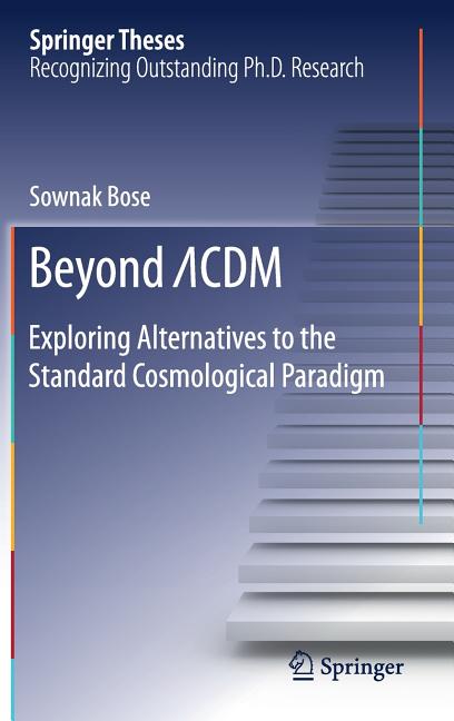 Beyond ?cdm: Exploring Alternatives to the Standard Cosmological Paradigm (2018)