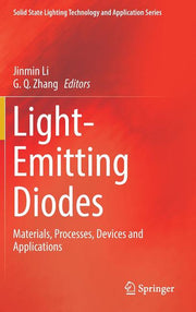 Light-Emitting Diodes: Materials, Processes, Devices and Applications (2019)