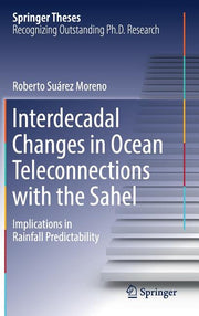 Interdecadal Changes in Ocean Teleconnections with the Sahel: Implications in Rainfall Predictability (2019)