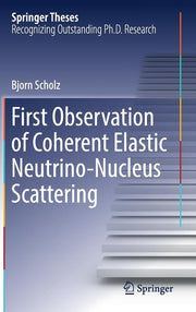 First Observation of Coherent Elastic Neutrino-Nucleus Scattering (2018)