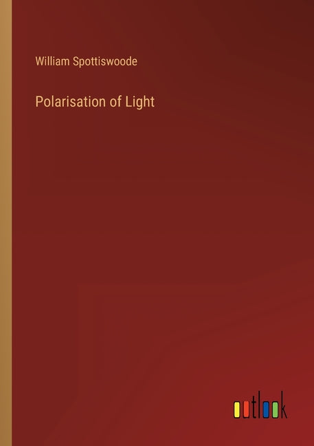 Polarisation of Light
