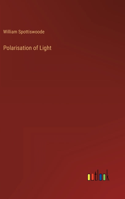 Polarisation of Light