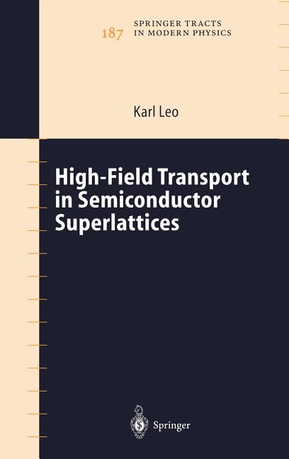 High-Field Transport in Semiconductor Superlattices (2003)