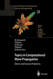 Topics in Computational Wave Propagation: Direct and Inverse Problems (Softcover Reprint of the Original 1st 2003)