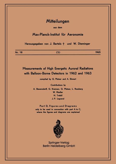 Measurements of High Energetic Auroral Radiations with Balloon-Borne Detectors in 1962 and 1963 (1965)