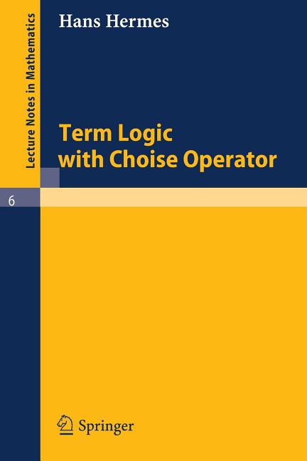 Term Logic with Choice Operator (1965)