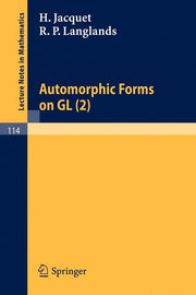 Automorphic Forms on Gl (2): Part 1 (1970)