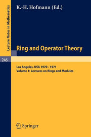 Tulane University Ring and Operator Theory Year, 1970-1971: Vol. 1: Lectures on Rings and Modules (1972)