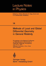 Methods of Local and Global Differential Geometry in General Relativity: Proceedings of the Regional Conference on Relativity Held at the University o