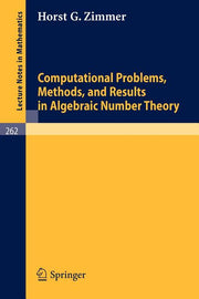 Computational Problems, Methods, and Results in Algebraic Number Theory (1972)