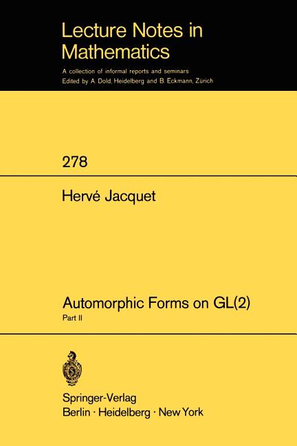 Automorphic Forms on Gl (2): Part 2 (1972)
