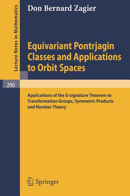 Equivariant Pontrjagin Classes and Applications to Orbit Spaces: Applications of the G-Signature Theorem to Transformation Groups, Symmetric Products