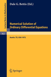 Proceedings of the Conference on the Numerical Solution of Ordinary Differential Equations: 19, 20 October 1972, the University of Texas at Austin (19