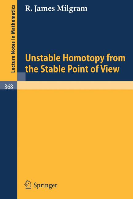 Unstable Homotopy from the Stable Point of View (1974)
