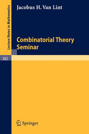 Combinatorial Theory Seminar Eindhoven University of Technology (1974)