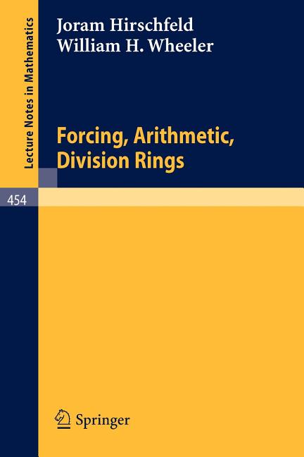 Forcing, Arithmetic, Division Rings (1975)