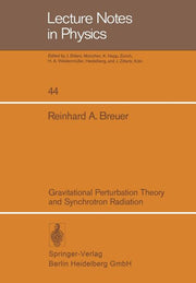 Gravitational Perturbation Theory and Synchrotron Radiation (1975)