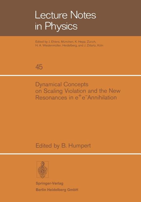 Dynamical Concepts on Scaling Violation and the New Resonances in E+e- Annihilation (1976)