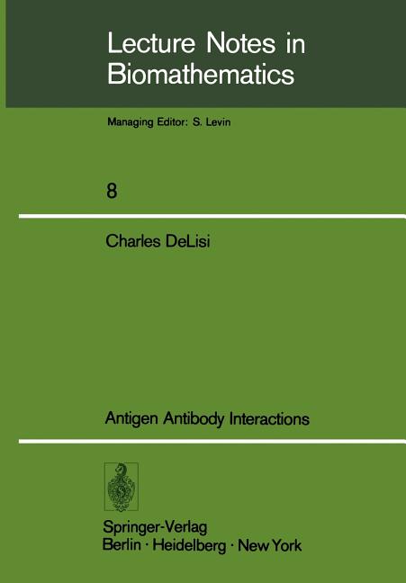 Antigen Antibody Interactions (Softcover Reprint of the Original 1st 1976)