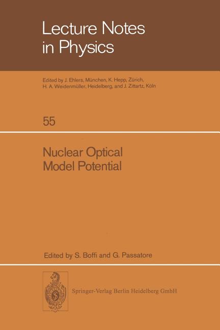 Nuclear Optical Model Potential: Proceedings of the Meeting Held in Pavia, April 8 and 9, 1976