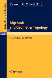 Algebraic and Geometric Topology: Proceedings of a Symposium Held at Santa Barbara in Honor of Raymond L. Wilder, July 25 - 29, 1977 (1978)