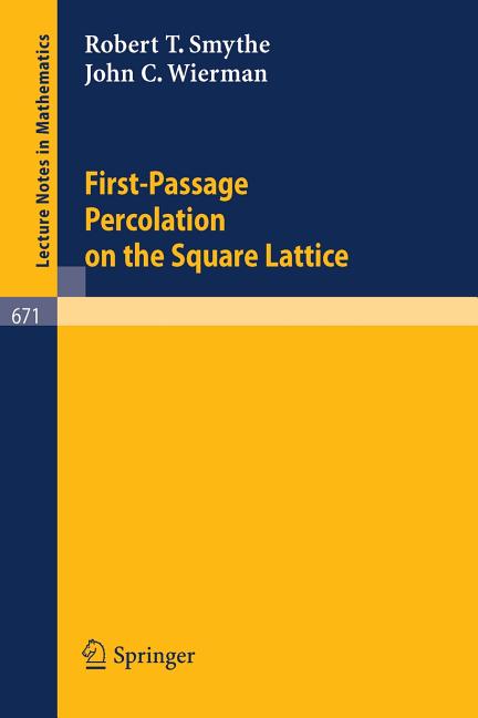 First-Passage Percolation on the Square Lattice (1978)