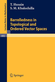 Barrelledness in Topological and Ordered Vector Spaces (1978)