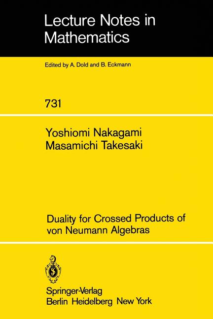 Duality for Crossed Products of Von Neumann Algebras (1979)
