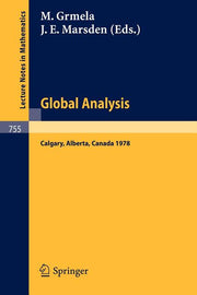 Global Analysis: Proceedings of the Biennial Seminar of the Canadian Mathematical Congress, Calgary, Alberta, June 12-27, 1978 (1979)
