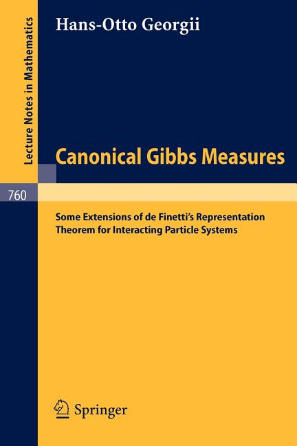 Canonical Gibbs Measures: Some Extensions of de Finetti's Representation Theorem for Interacting Particle Systems (1979)