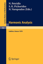 Harmonic Analysis 1978: Proceedings of a Conference Held at the University of Crete, Iraklion, Greece, July 1978 (1980)