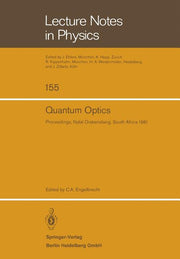 Quantum Optics: Proceedings of the South African Summer School in Theoretical Physics. Held at Cathedral Peak, Natal Drakensberg, South Africa, Januar