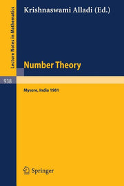 Number Theory: Proceedings of the Third Matscience Conference Held at Mysore, India, June 3-6, 1981 (1982)