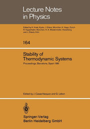 Stability of Thermodynamic Systems: Proceedings of the Meeting Held at Bellaterra School of Thermodynamics, Autonomous University of Barcelona, Bellat