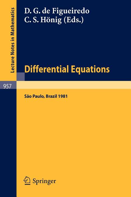 Differential Equations: Proceedings of the 1st Latin American School of Differential Equations, Held at Sao Paulo, Brazil, June 29 - July 17, 1981 (19